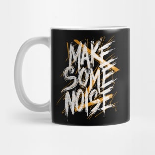 Make some noise Mug